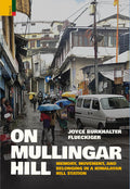 Primus Books: On Mullingar Hill: Memory, Movement and Belonging in a Himalayan Hill Station