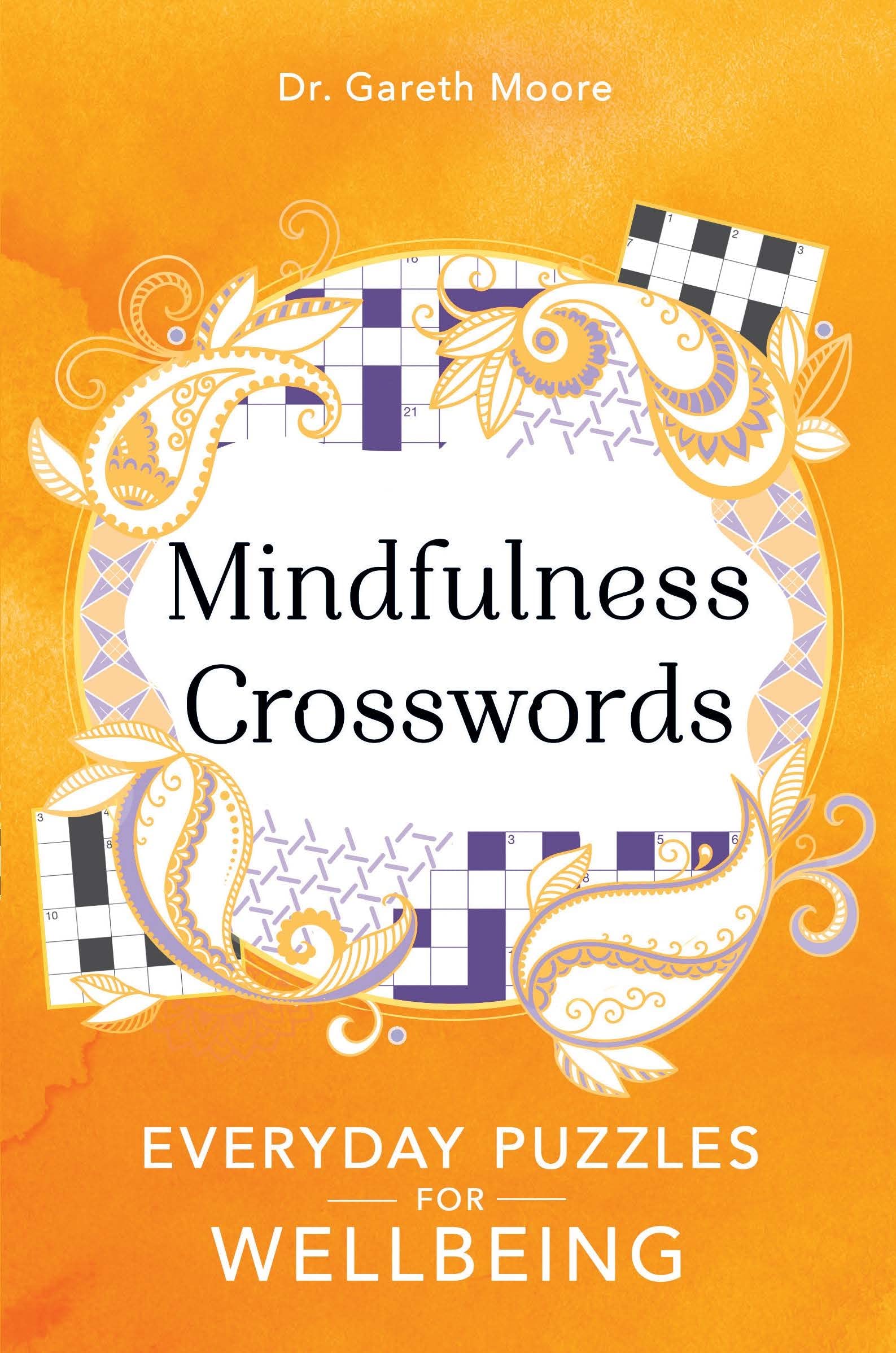 Mindfulness Crosswords: Everyday Puzzles for Wellbeing (2) (Everyday Mindfulness Puzzles)