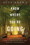 Know Where Youre Going
