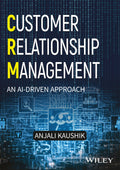 Customer Relationship Management, An AIdriven Approach