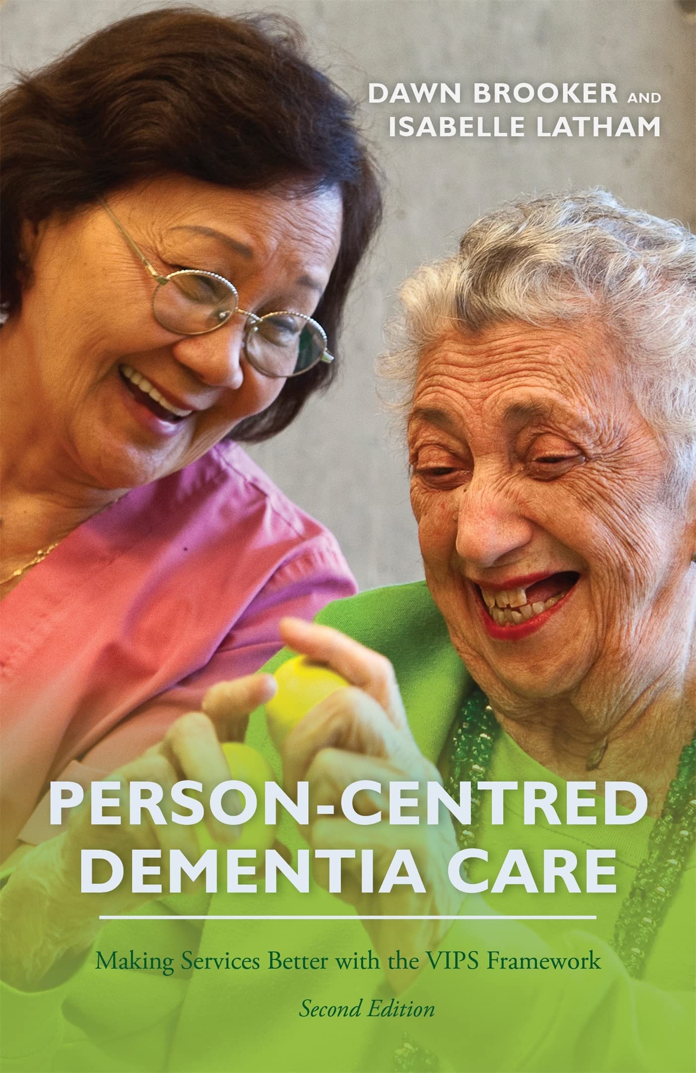 PersonCentred Dementia Care, Second Edition