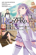 Re:ZERO, Vol. 1  manga: Starting Life in Another World (Re:ZERO Starting Life in Another World, Chapter 1: A Day in the Cap