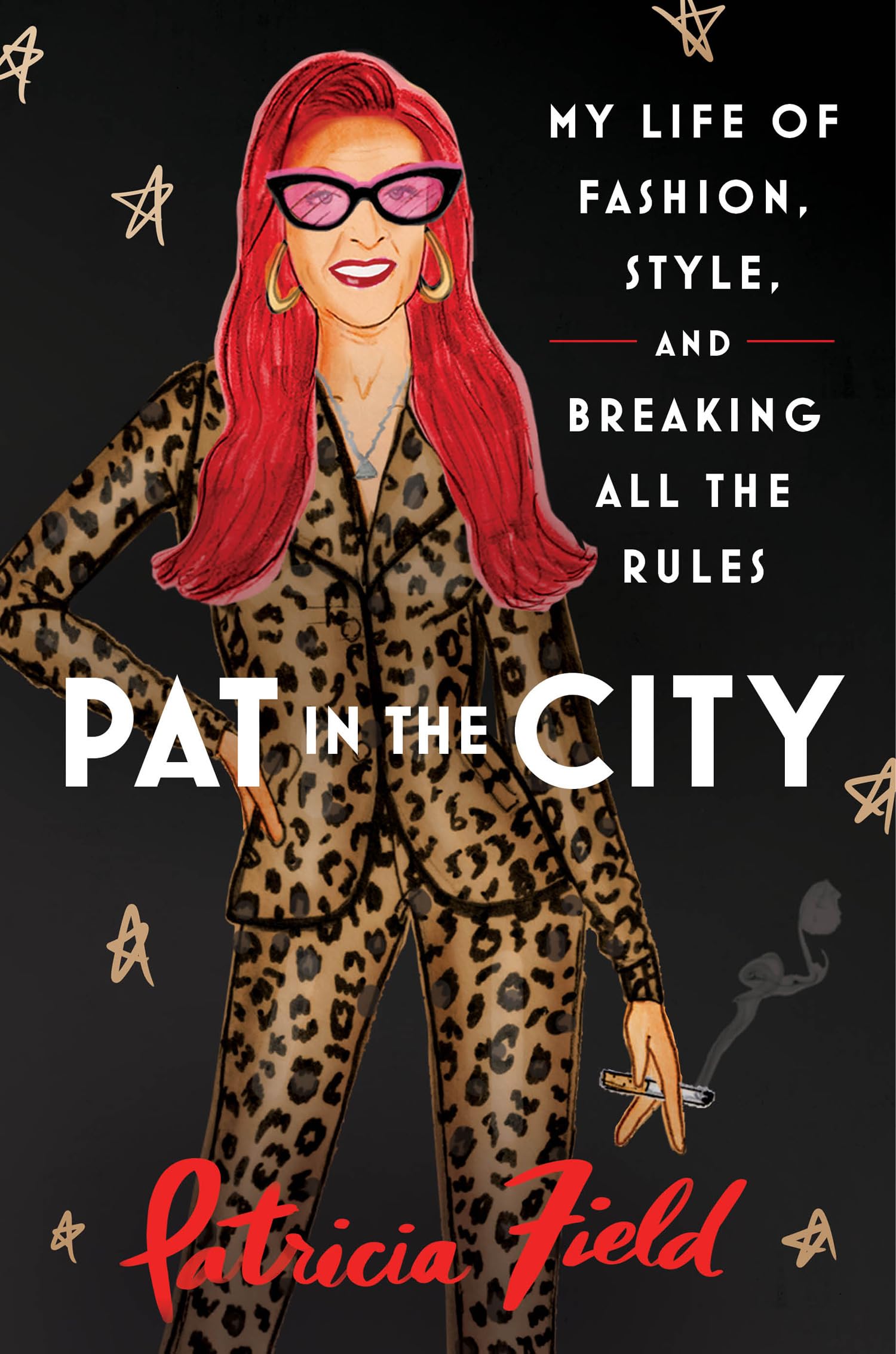 Pat In The City: My Life Of Fashion, Style And Breaking All