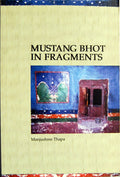 Mustang Bhot In Fragments