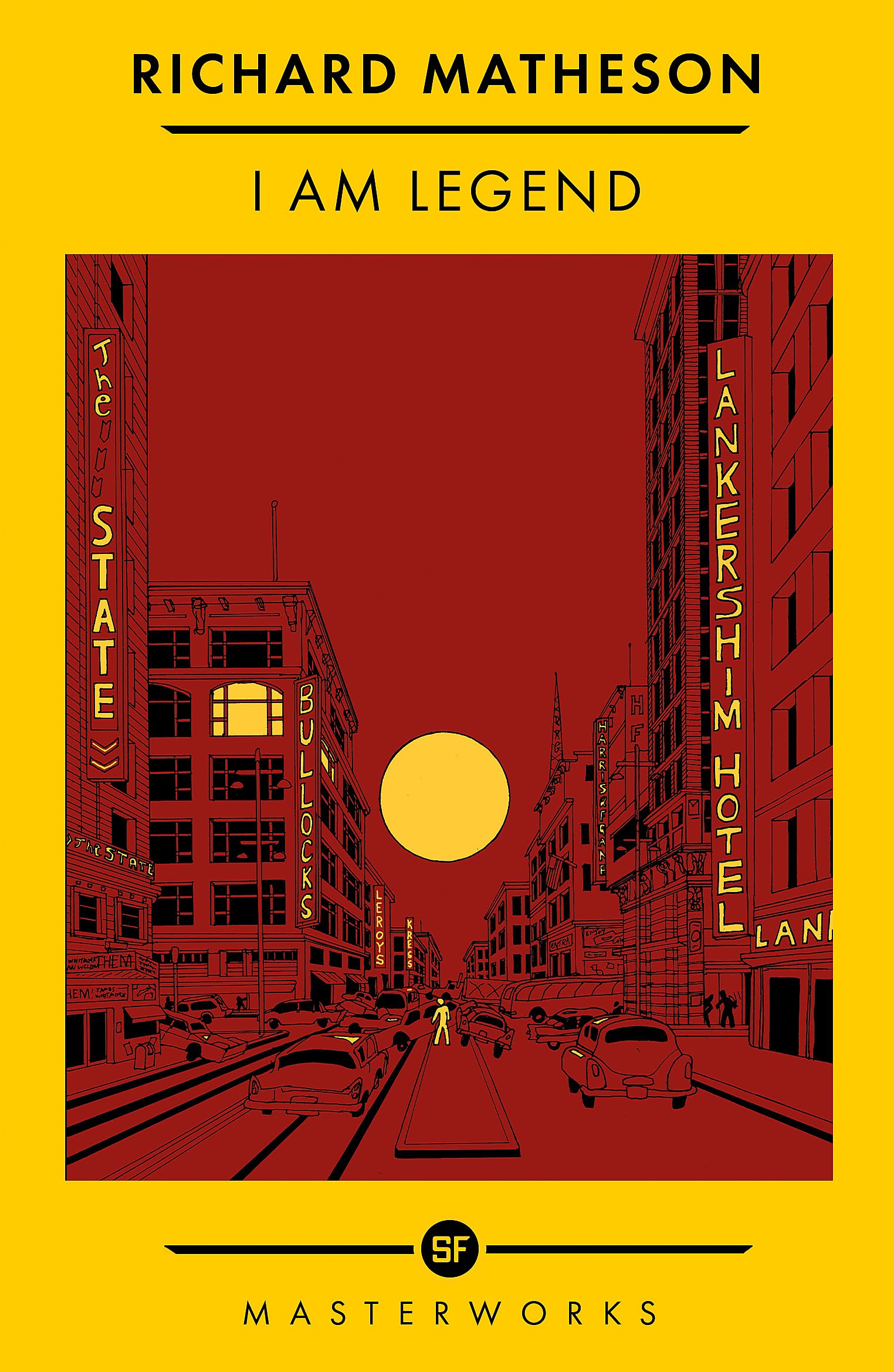 I Am Legend (Sf Masterworks Reissue)