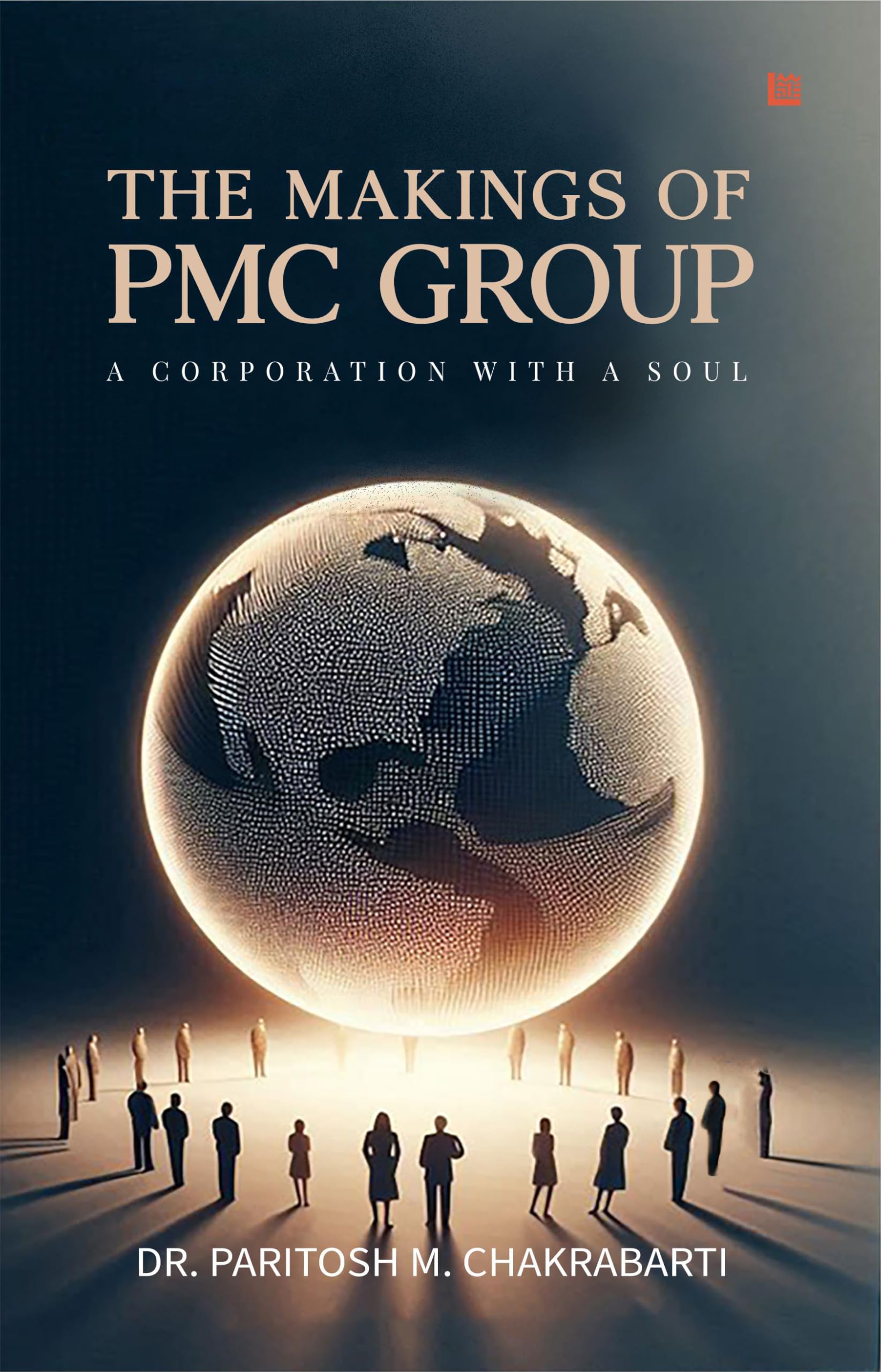 The Makings of PMC Group  A Corporation with a Soul
