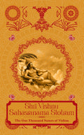 Shri Vishnu Sahasranama Strotam: The One Thousand Names Of Vishnu