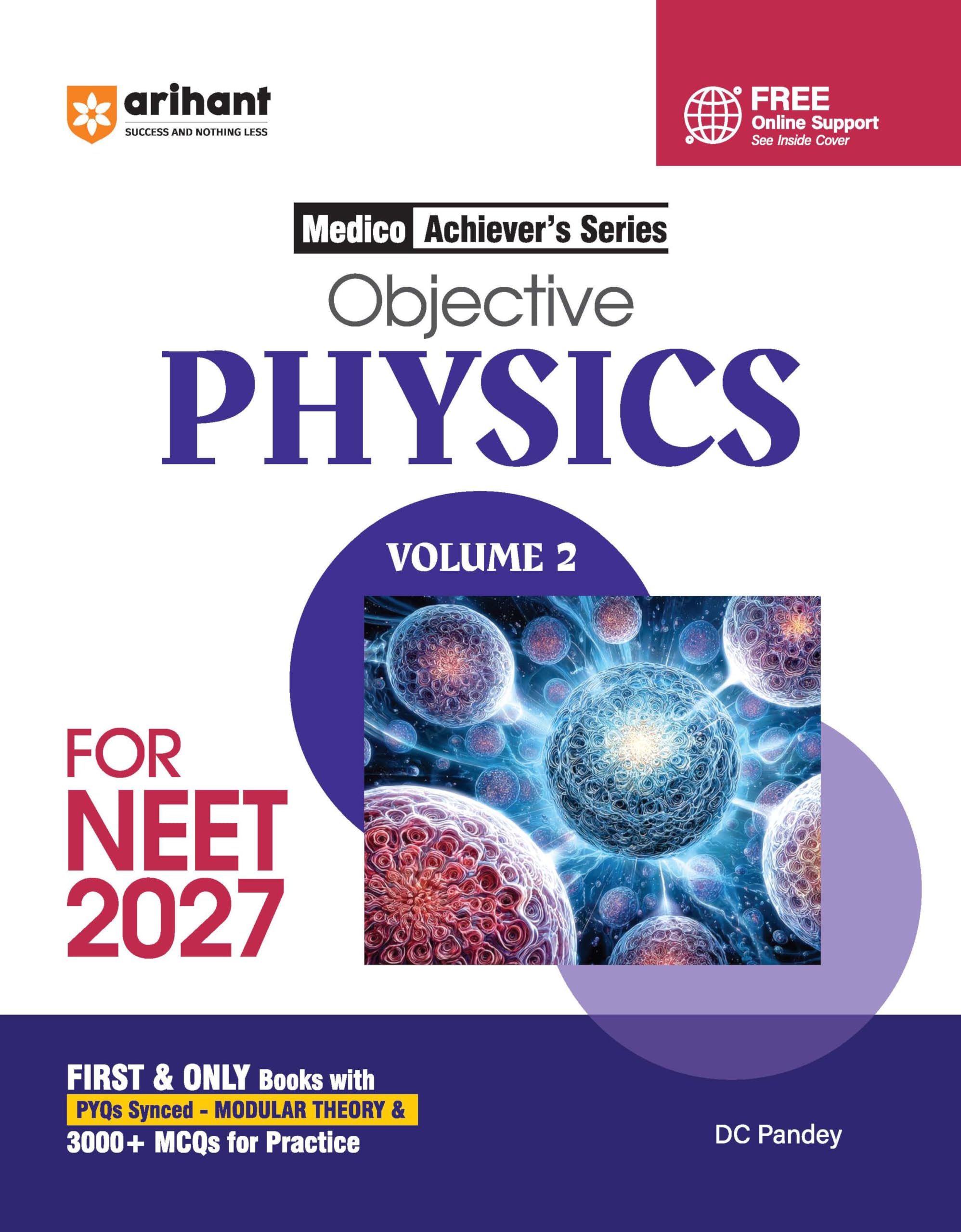 Arihant Objective Physics Volume 2 for NEET 2027 | Medico Achievers Series | 3000+ MCQs with PYQs Synced Modular Theory | Fully 