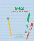 642 Things to Write About: Young Writers Edition: (Creative Writing Prompts, Writing Prompt Journal, Things to Write About for 