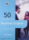 50 WAYS TO IMPROVE YOUR BUSINESS ENGLISH
