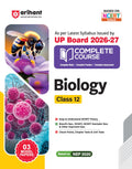 Arihant UP Board 202627 Complete Course Biology Class 12 | Based on NCERT Textbook | NEP 2020 | Chapter Tests, Topic Tests, Mod