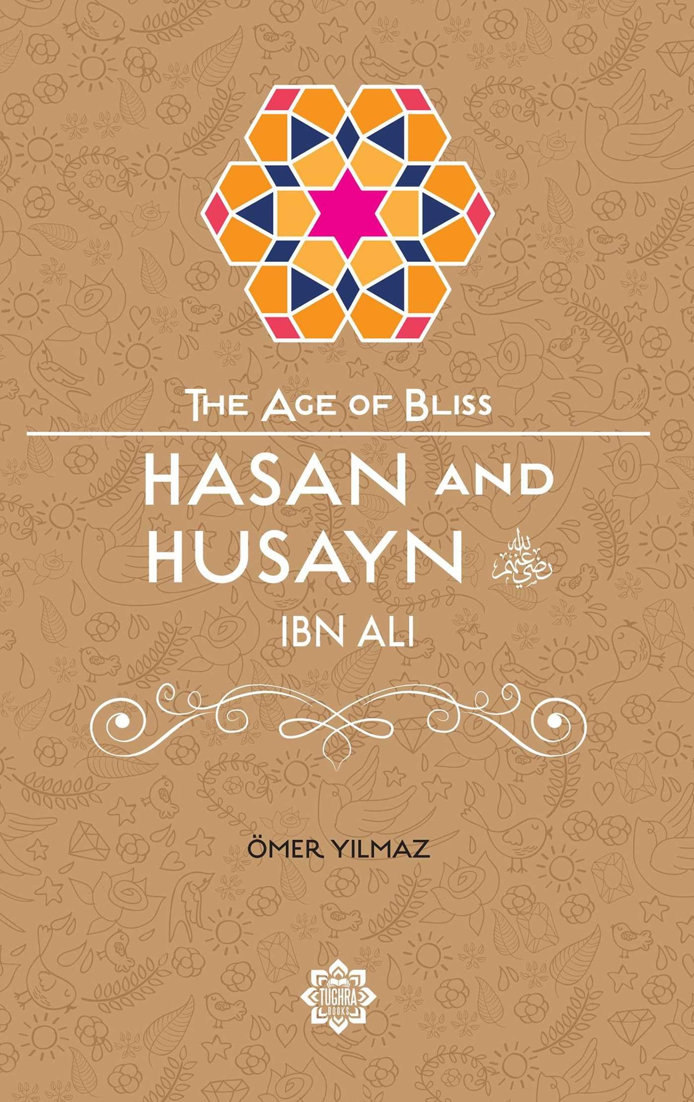 Hasan and Husayn (The Age of Bliss)