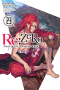 Re:ZERO Starting Life in Another World, Vol. 23 (light novel) (Volume 23) (Re:ZERO Starting Life in Another World, 23)