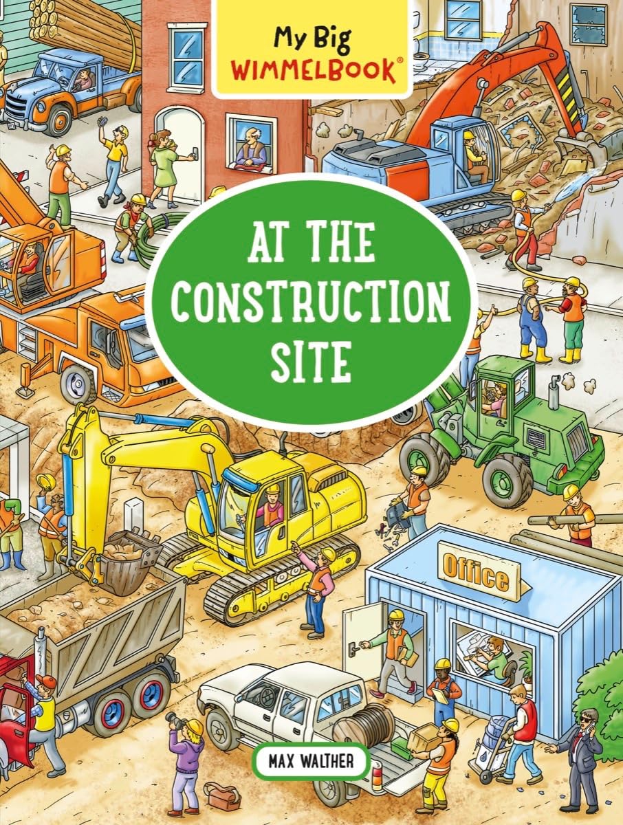 My Big WimmelbookAt the Construction Site