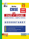 Shivdas CBSE Past 7 Years Solved Board Papers and Sample Papers for Class 12 Accountancy (Full Syllabus Edition)
