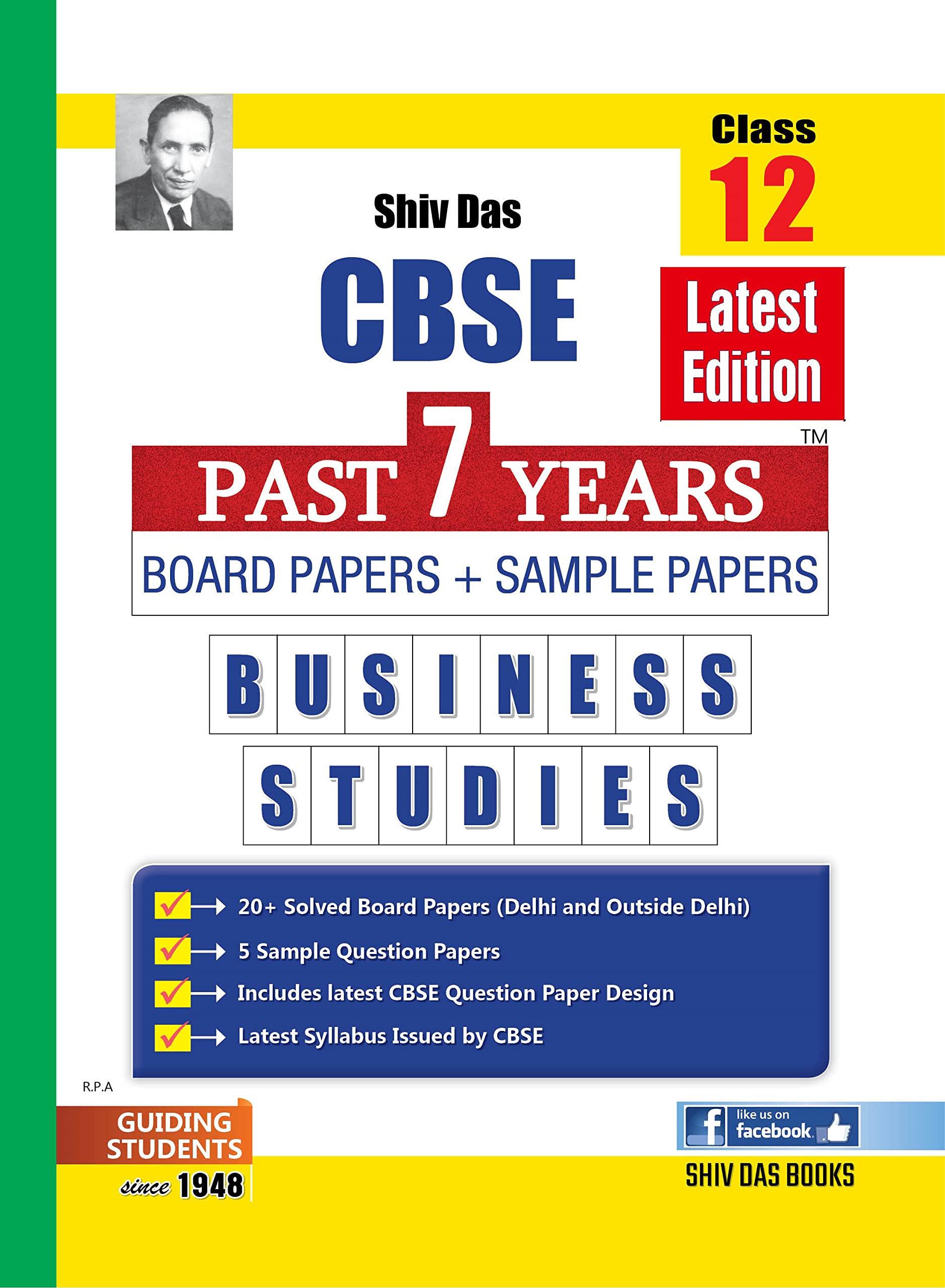 Shivdas CBSE Past 7 Years Solved Board Papers and Sample Papers for Class 12 Business Studies (Full Syllabus Edition)