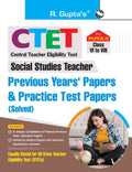 CTET/STETs : Social Studies Teachers (PaperII) (for Class VI to VIII) Previous Years Papers & Practice Test Papers (Solved)