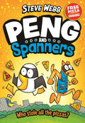 Peng And Spanners: For Fans Of Bunny Vs Monkey And Dogman