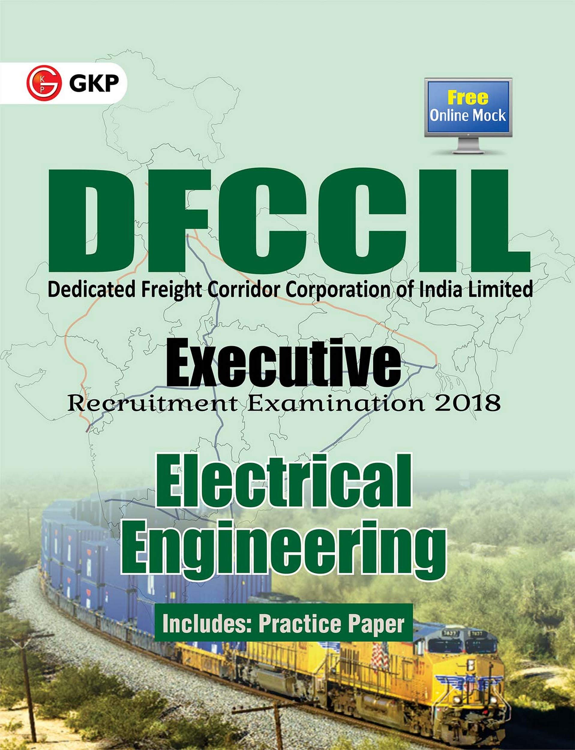 Dfccil ( Dedicated Freight Corridor Corporation Of India Limited) Executive  Electrical Engineering 2018