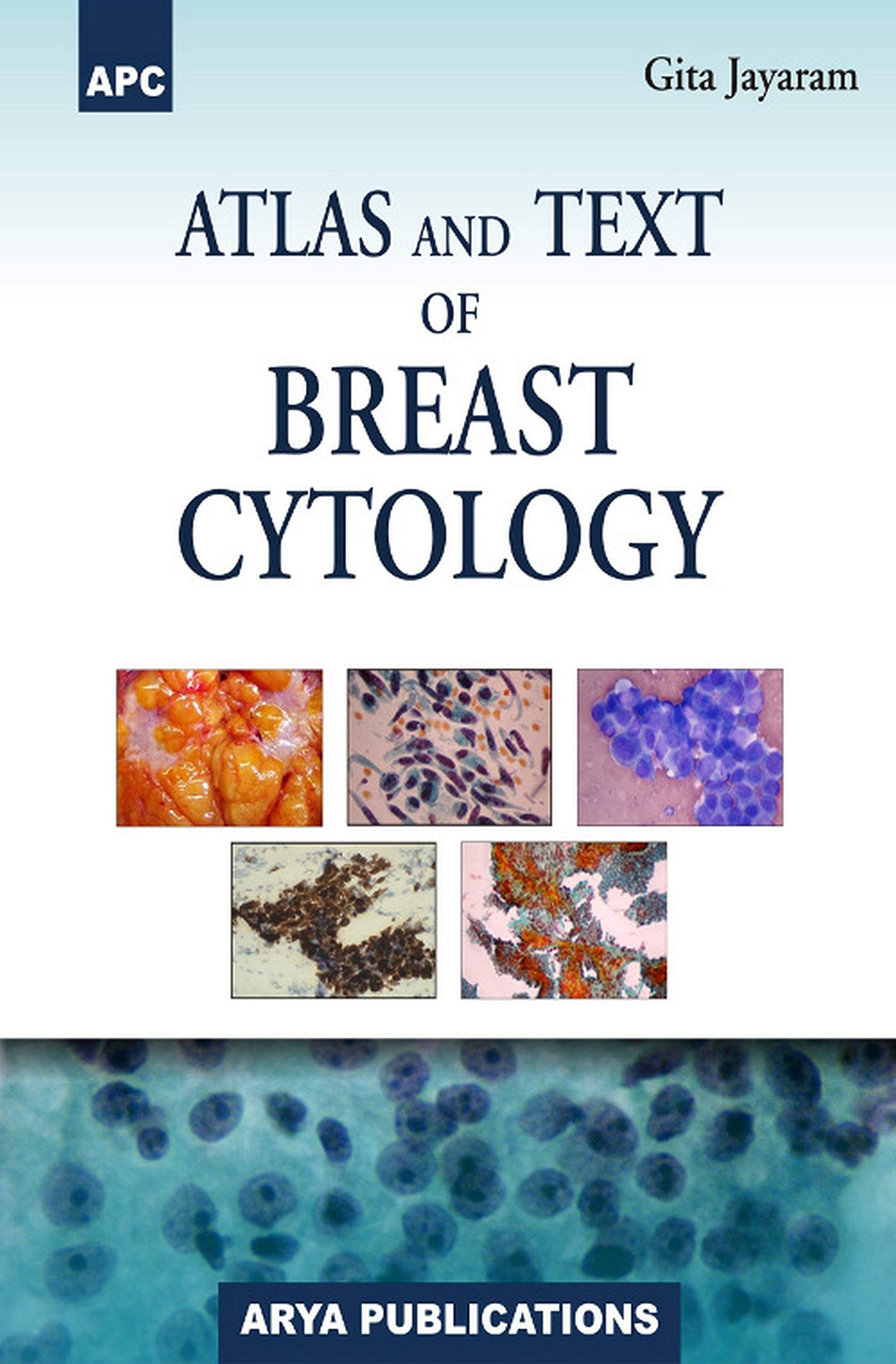Atlas And Text Of Breast Cytology
