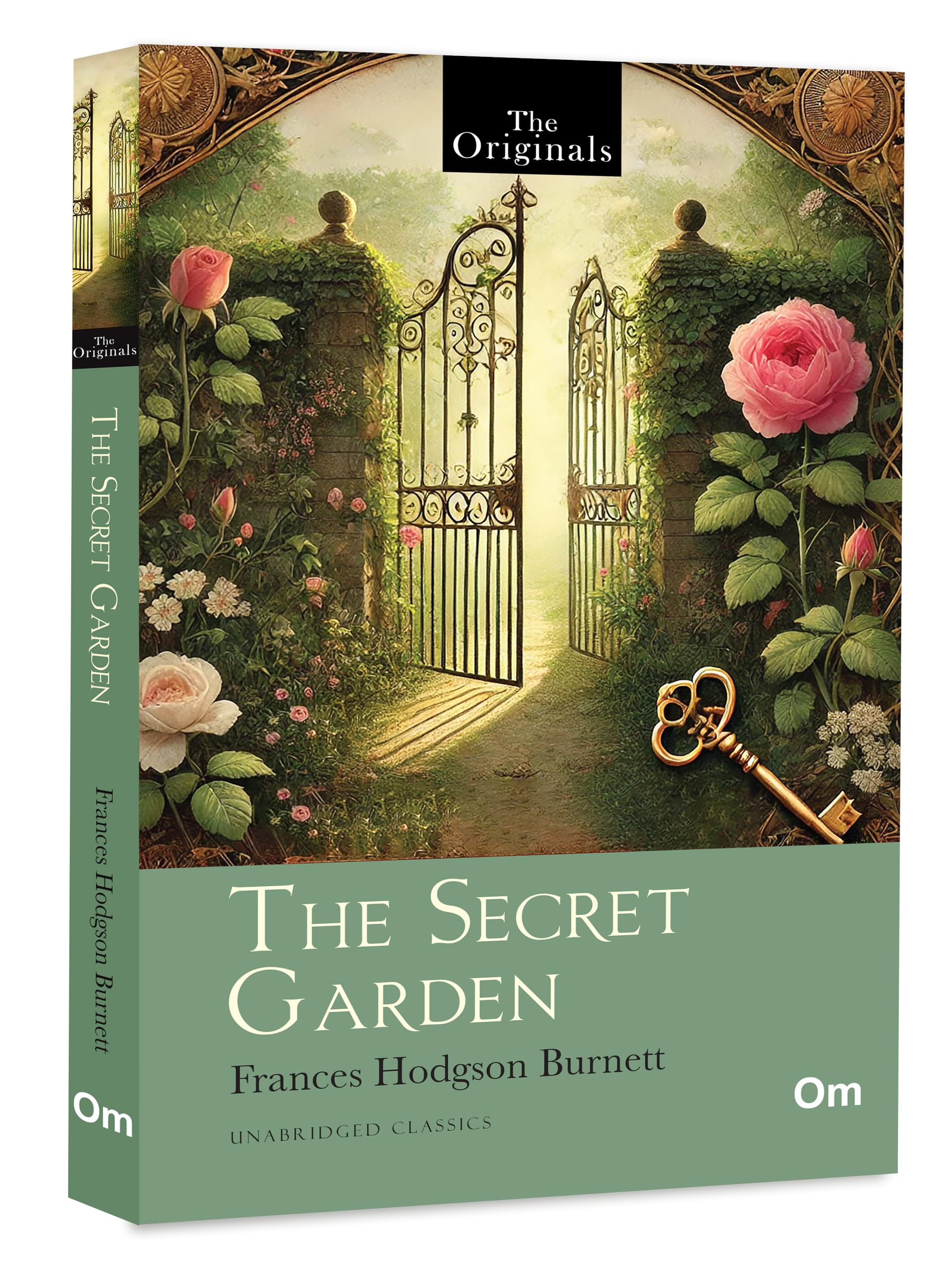 The Secret Garden: The Originals Unabridged Classic by Frances Hodgson Burnett | Greatest Stories | Ultimate Exploration of Life