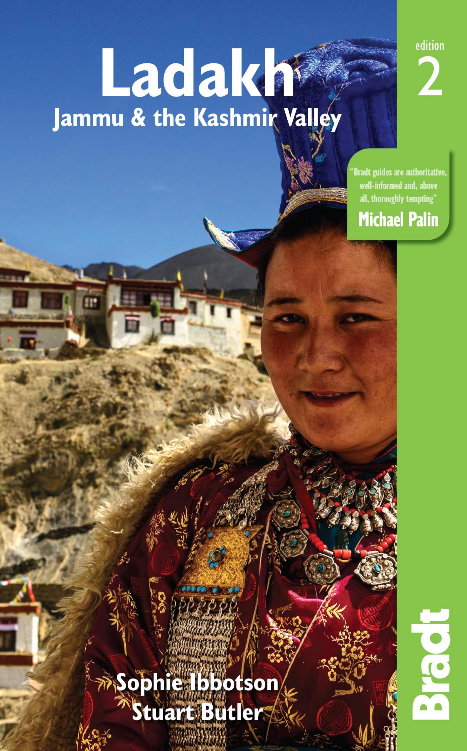 Ladakh, Jammu And The Kashmir Valley Bradt Guide: A HeartBreaking, LifeAffirming Story Of Loss And New Beginnings