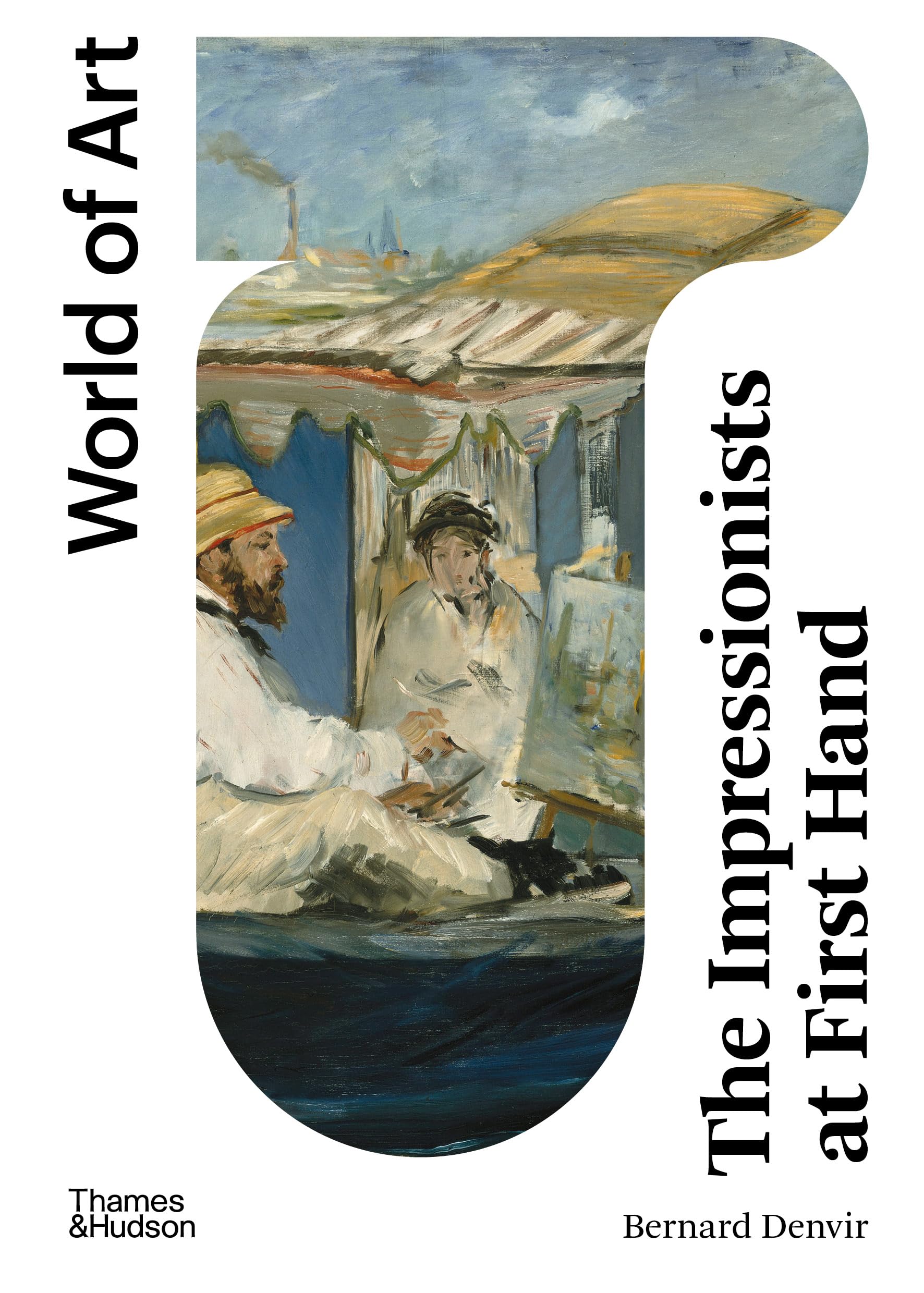 The Impressionists at First Hand (World of Art)