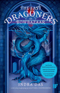 The Last Dragoners of Bowbazaar