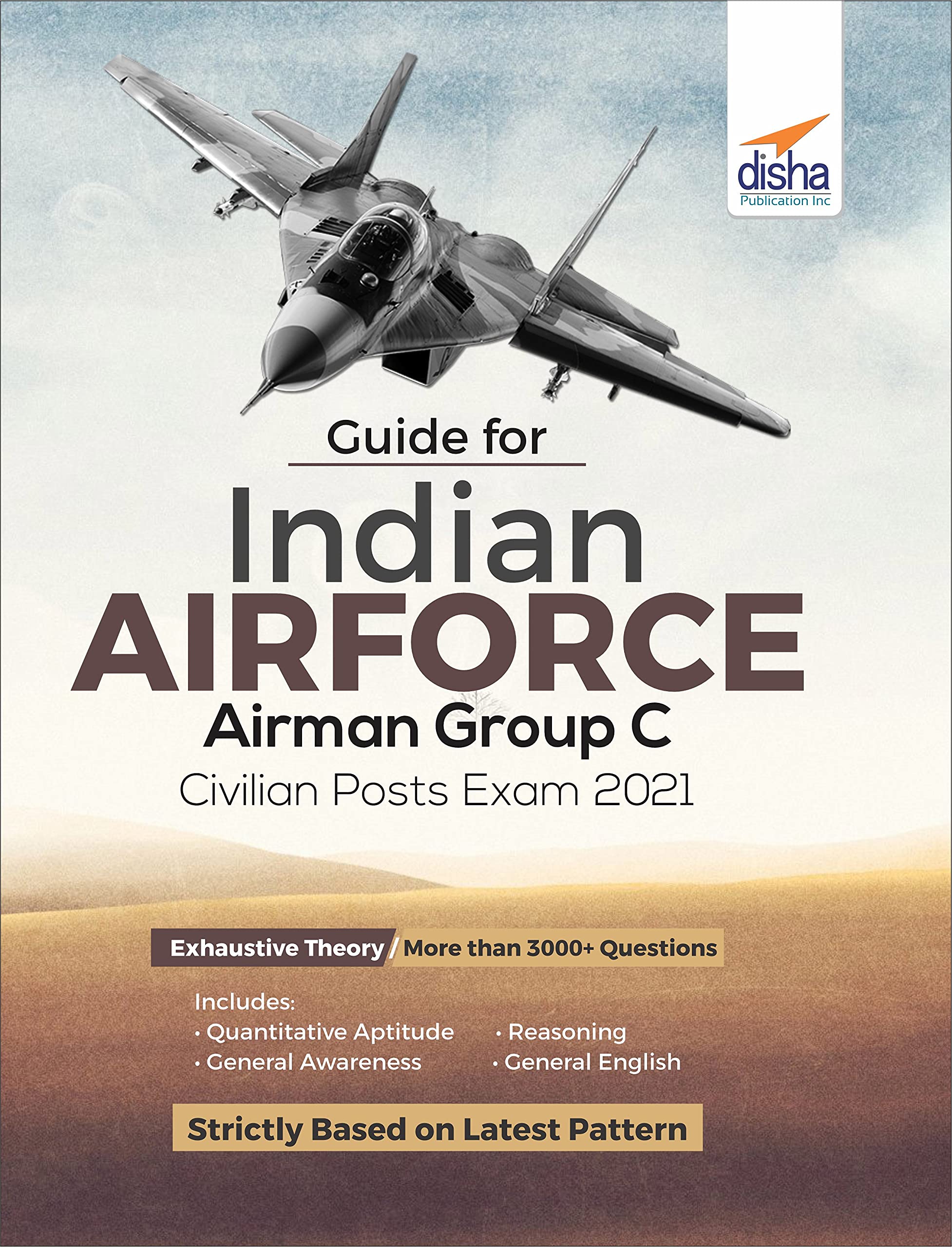 Guide For Indian Air Force Airman Group C Civilian Posts Exam 2021
