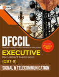 GKP DFCCIL 202526 : Executive  CBT II  Signal & Telecommunication  Guide| Includes Practice PaperDedicated Freight Corridor 