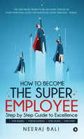 How To Become The Super Employee