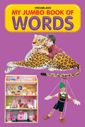 My Jumbo Book  Words | A3 Size Early Learning Picture Dictionary For Kids | Colourful Illustrations With Everyday Words To Buil