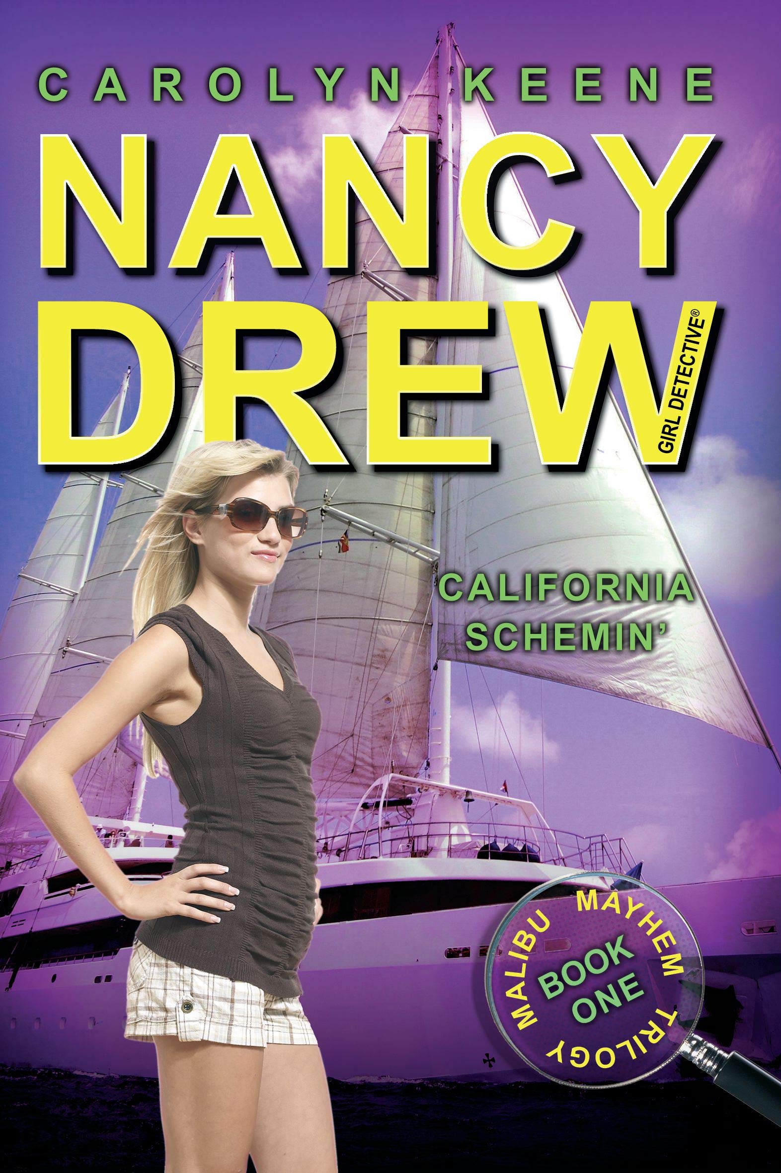 California Schemin: Book One in the Malibu Mayhem Trilogy (45) (Nancy Drew (All New) Girl Detective)