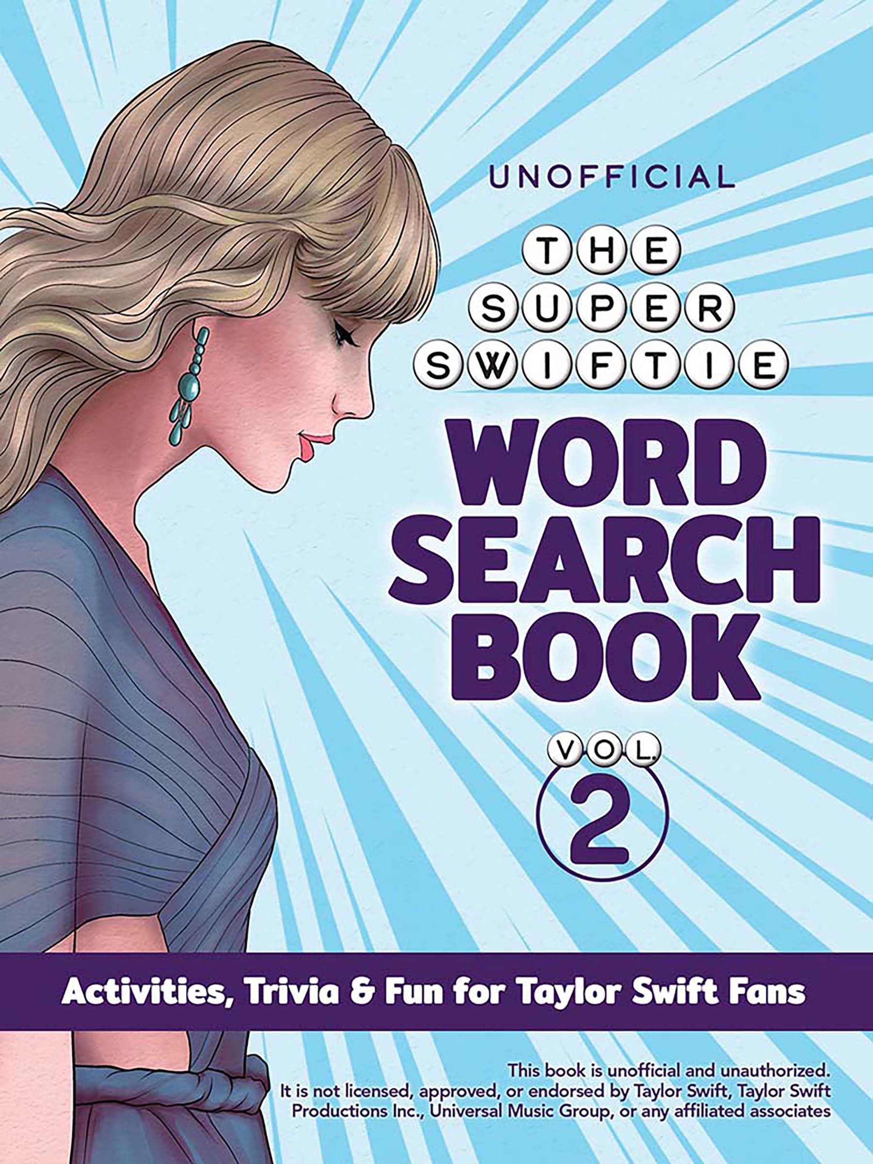 The Unofficial Super Swiftie Word Search Book (Volume 2): Ac: Activities, Trivia & Fun for Taylor Swift Fans (Dover Brain Games 
