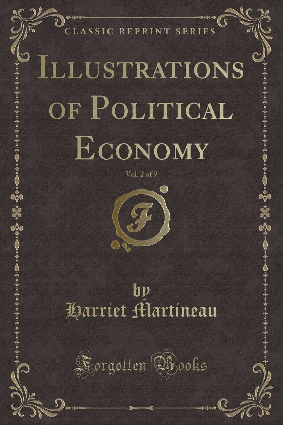 Illustrations of Political Economy, Vol. 2 of 9 (Classic Reprint)