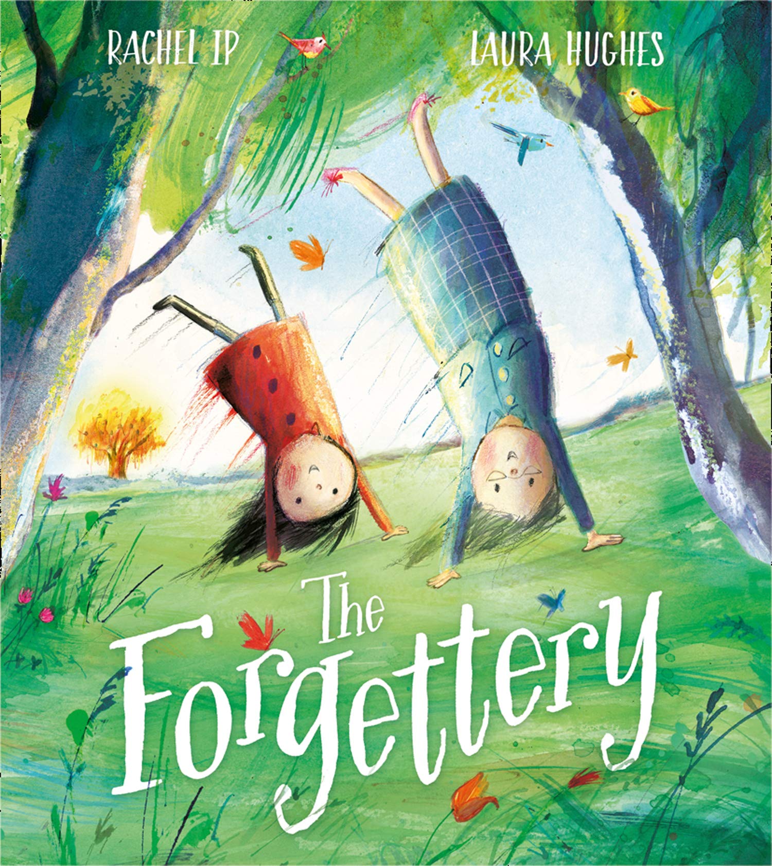 The Forgettery: A magical imaginative adventure celebrating the unique bond between grandparent and grandchild, and touching sen