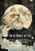 Die Traumdeutung German Version of The Interpretation of Dreams