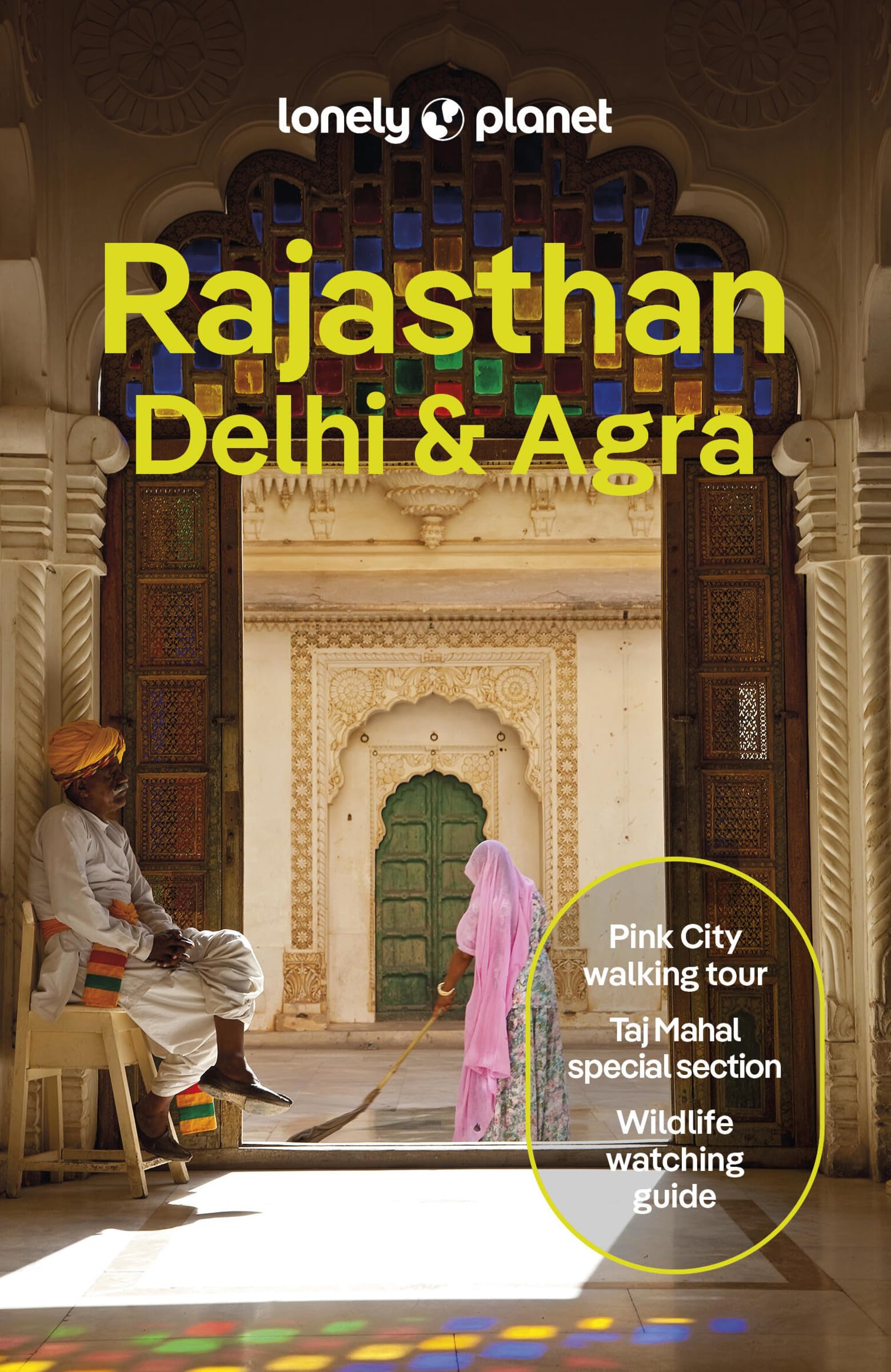 Lonely Planet Rajasthan, Delhi & Agra (Travel Guide)
