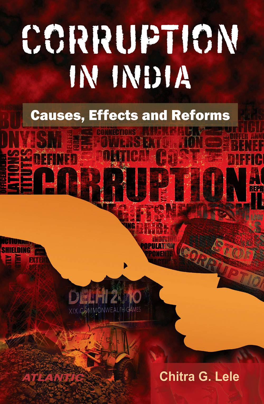 Corruption In India Causes, Effects And Reforms