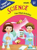Activity Book : Grade 3 : Smart Scholars Grade 3 Science Funfilled Activities (Smart Scholars Series)