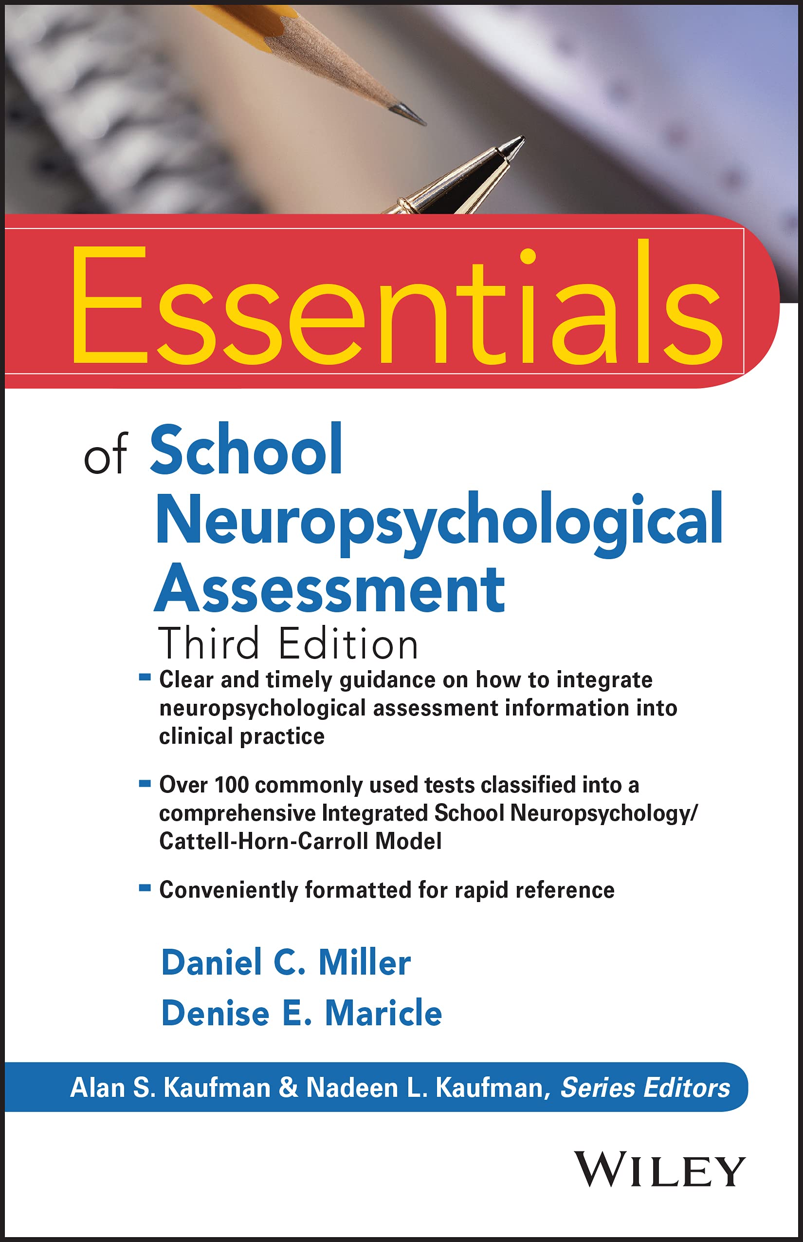 Essentials of School Neuropsychological Assessment (Essentials of Psychological Assessment)