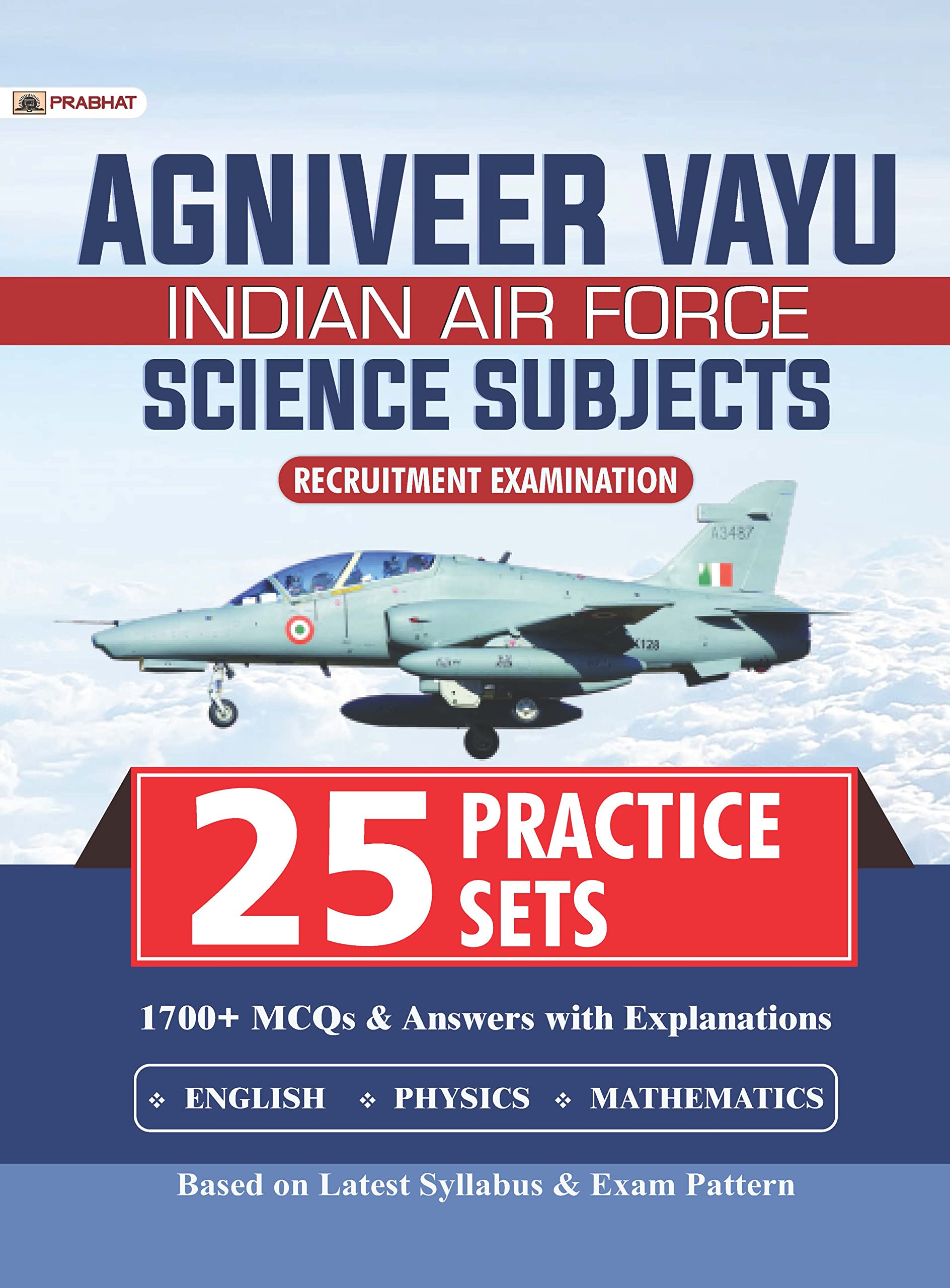Agniveer Vayu  Indian Air Force Science Subjects 25 Practice Sets