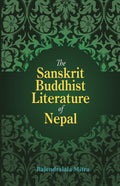 The Sanskrit Buddhist Literature Of Nepal | Rajendralala Mitra | Paperback