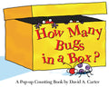 How Many Bugs in a Box?: A Popup Counting Book (David Carters Bugs)