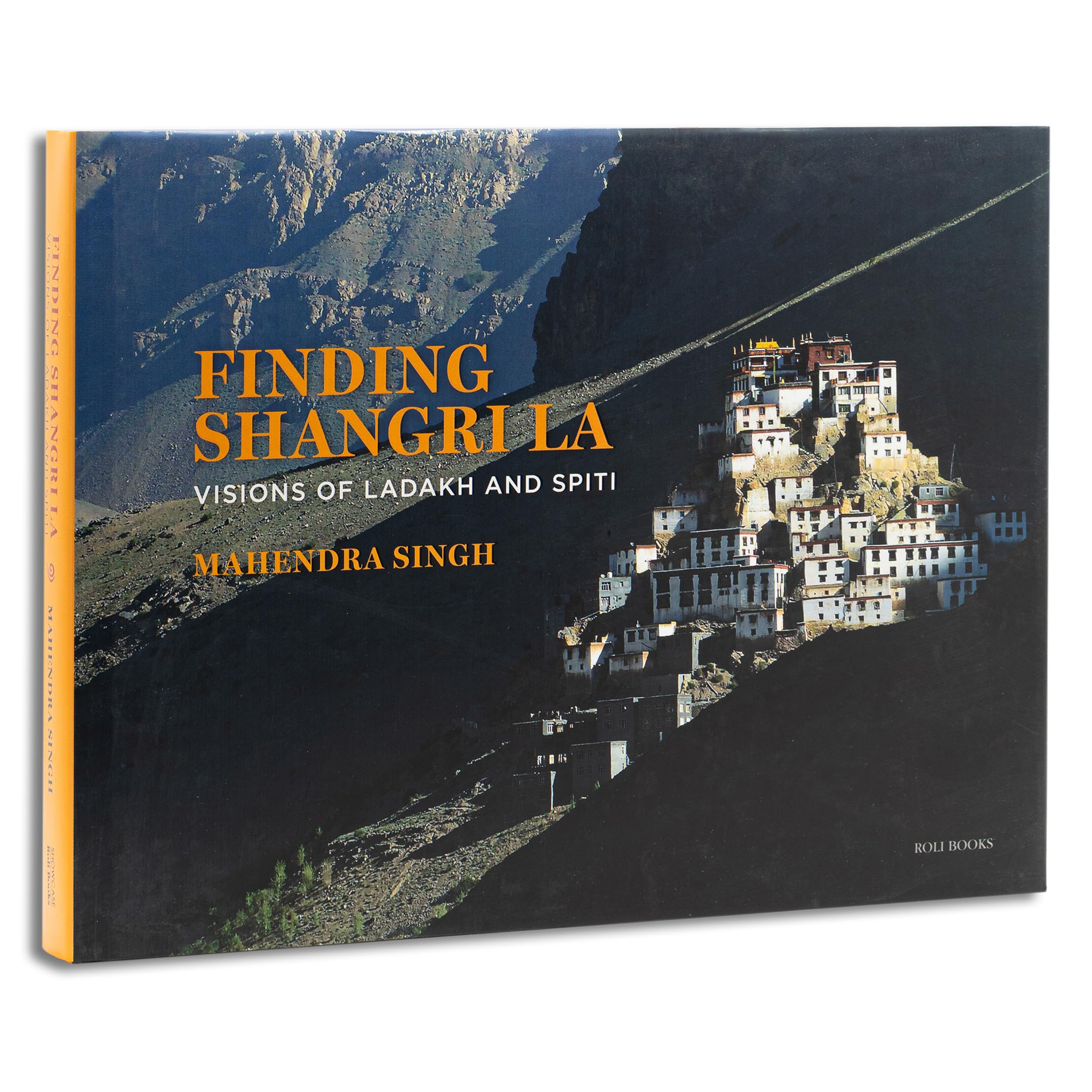 Finding Shangri La: Visions of Ladakh and Spiti