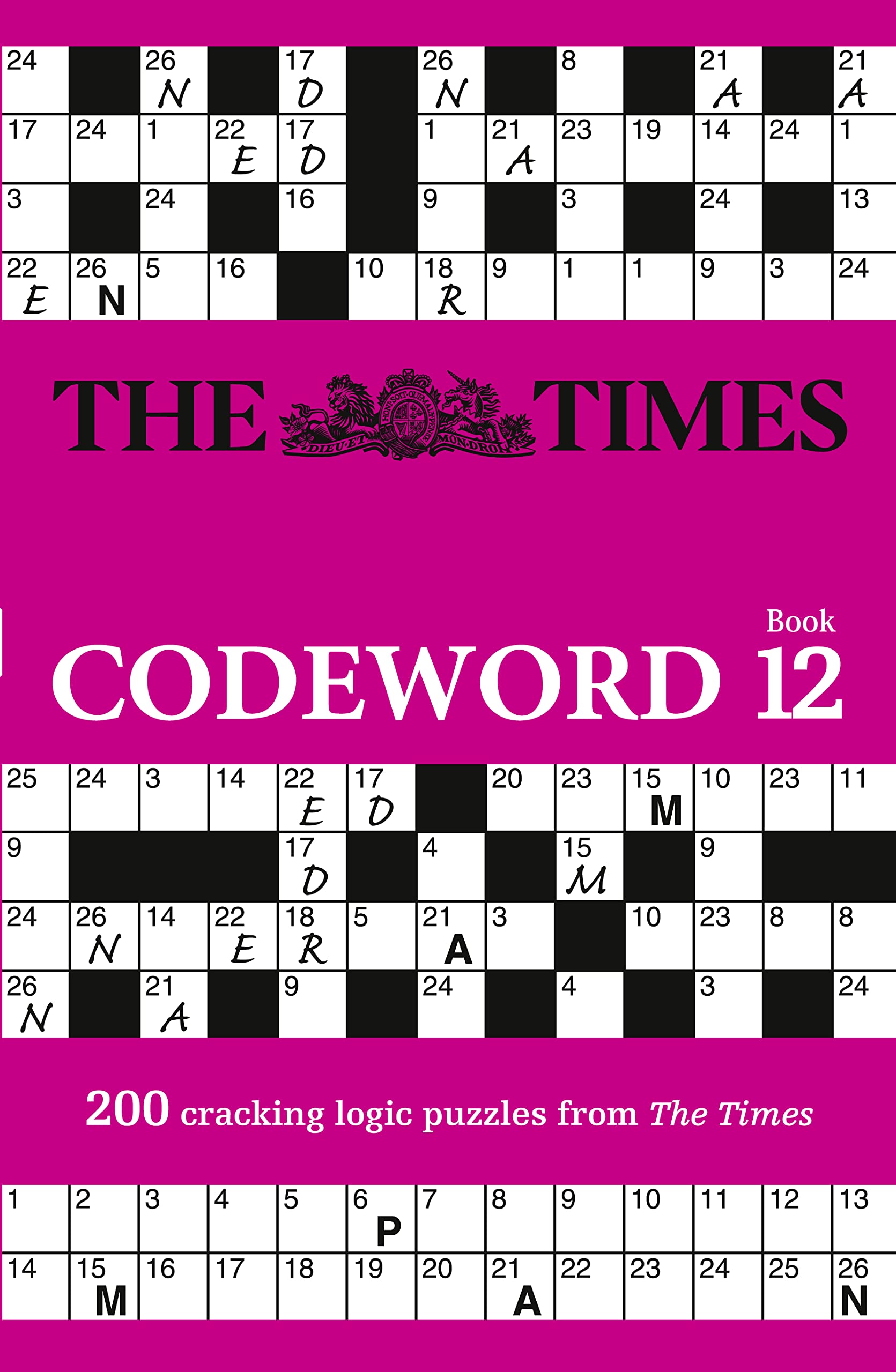 The Times Codeword: Book 12: 200 Cracking Logic Puzzles (12)