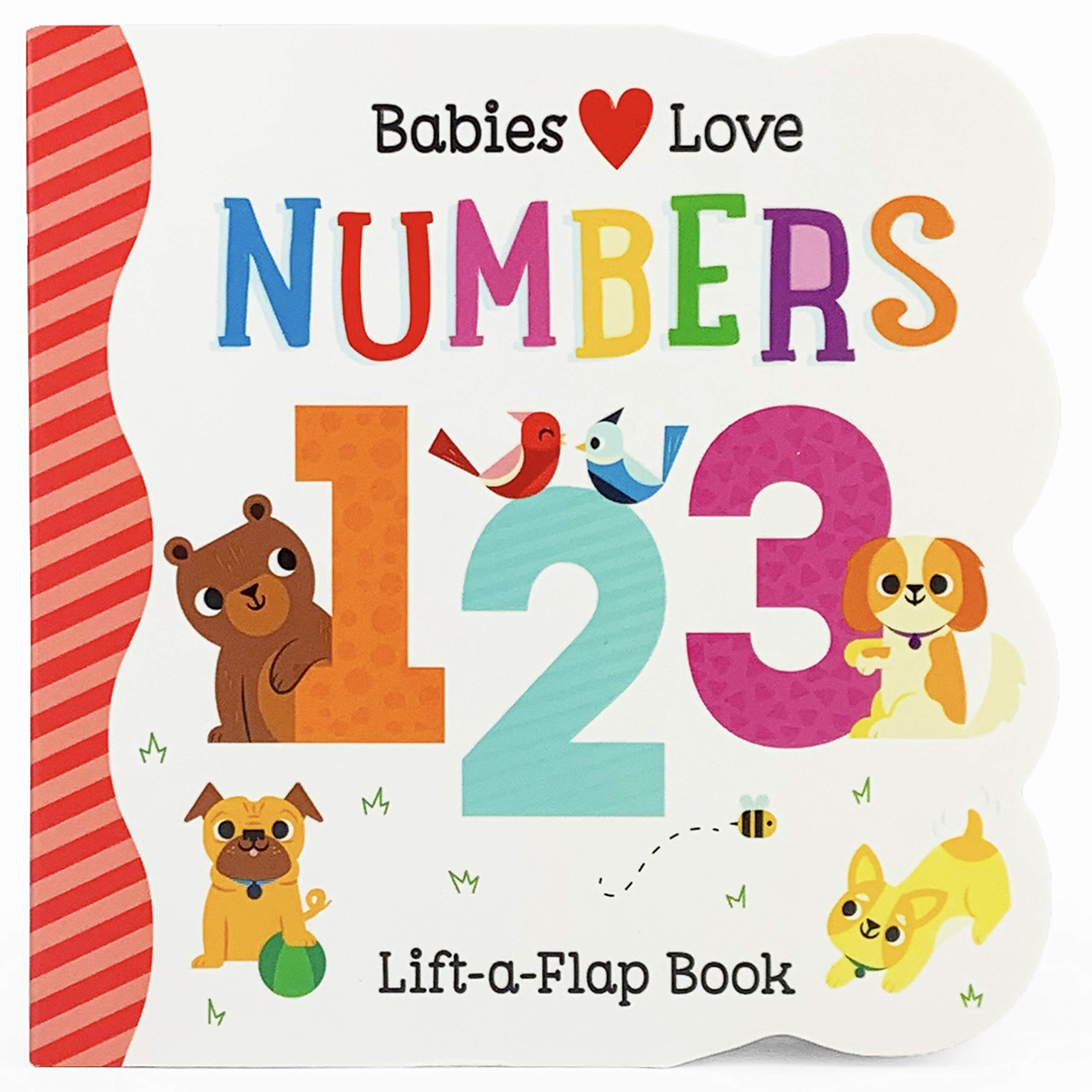 Babies Love Numbers  A First LiftaFlap Board Book for Babies and Toddlers Learning about Numbers & Counting, Ages 14