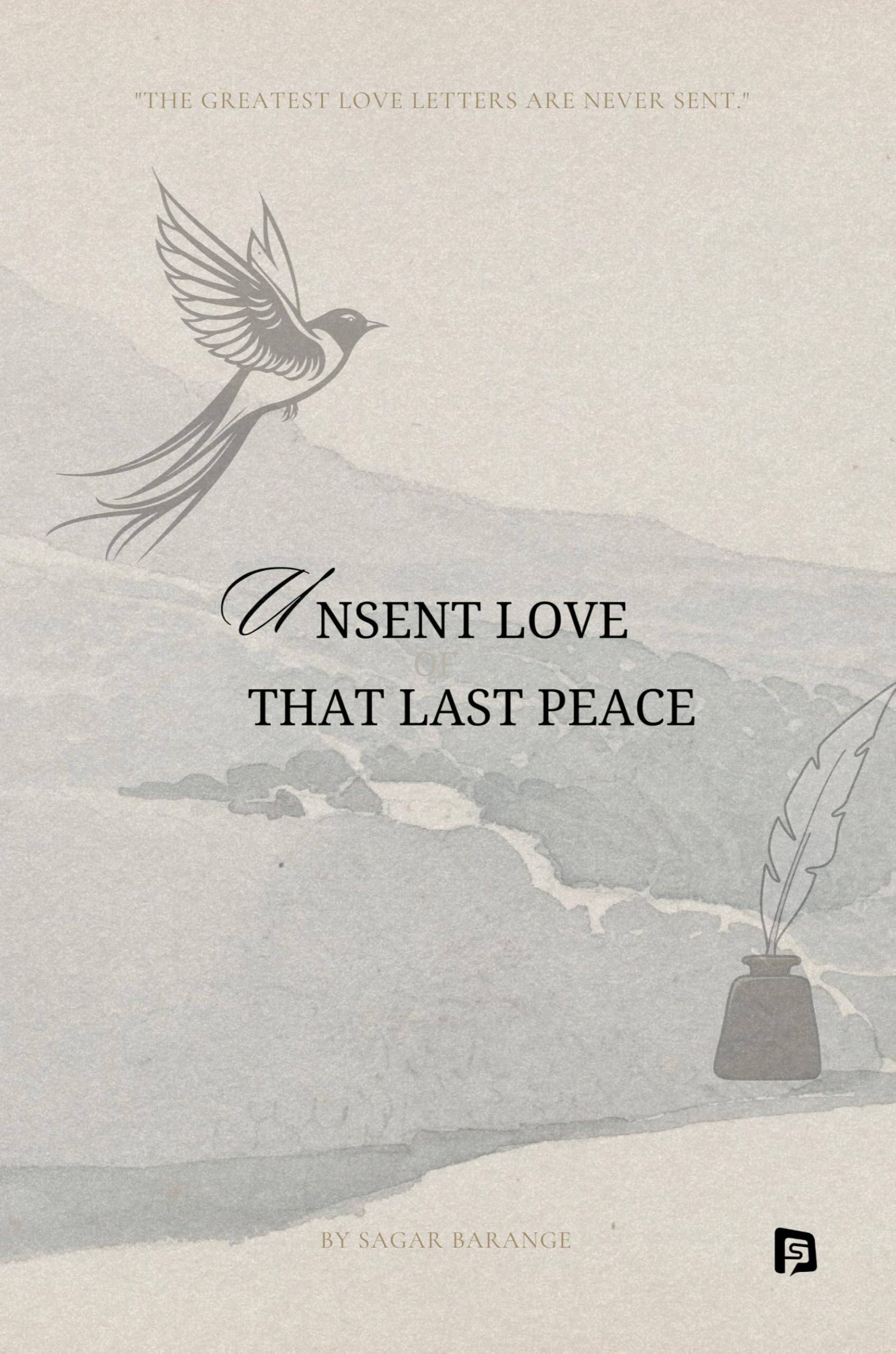 UNSENT LOVE OF THAT LAST PEACE