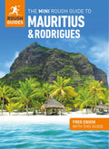 The Mini Rough Guide to Mauritius & Rodrigues: Travel Guide with Free eBook (Mini Rough Guides)