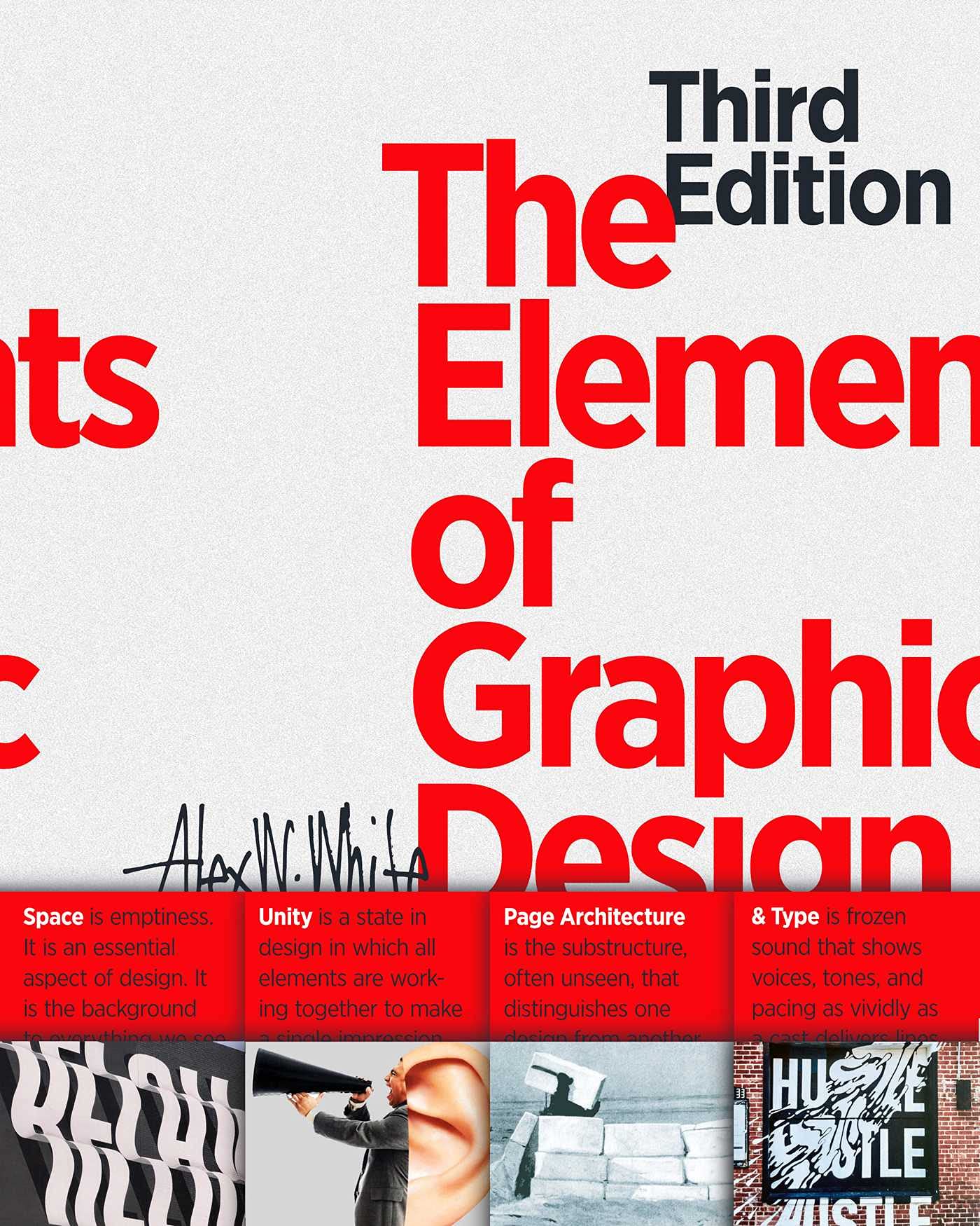 The Elements of Graphic Design: Space Unity Page Architecture and Type